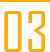03